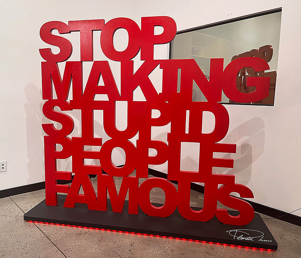 Large Red: Stop Making Stupid People Famous