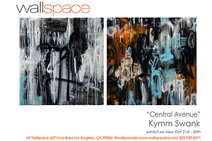 a solo show by Kymm Swank, 'Central Avenue', October 21st to 30th, 2017