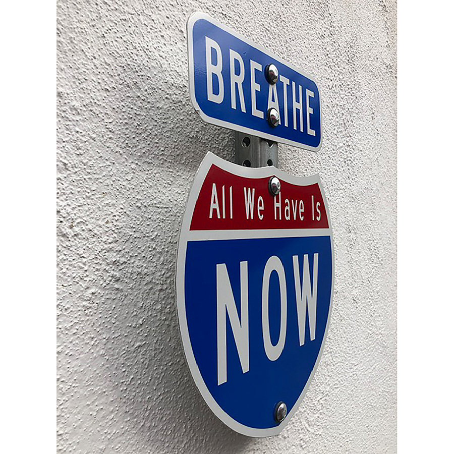 Breathe All we have is now (wall hanging)