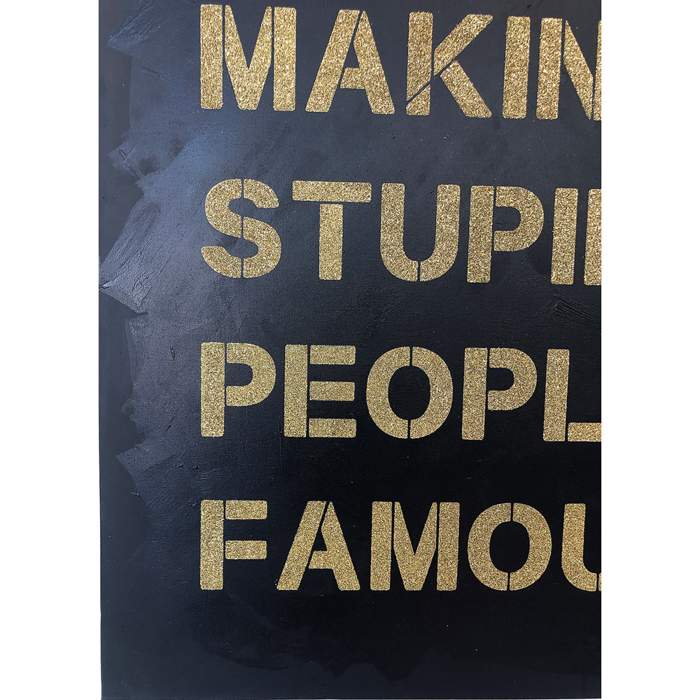 Stop Making Stupid People Famous