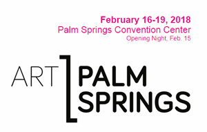 Art Palm Springs - 15-19th February 2018